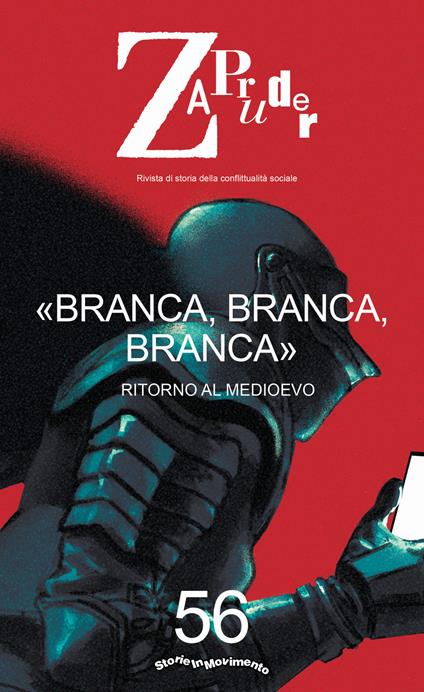 Zapruder. Rivista di storia della conflittualità sociale. Vol. 56 - copertina