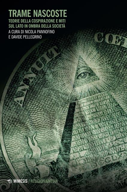 Trame nascoste. Teorie della cospirazione e miti sul lato in ombra della società - copertina