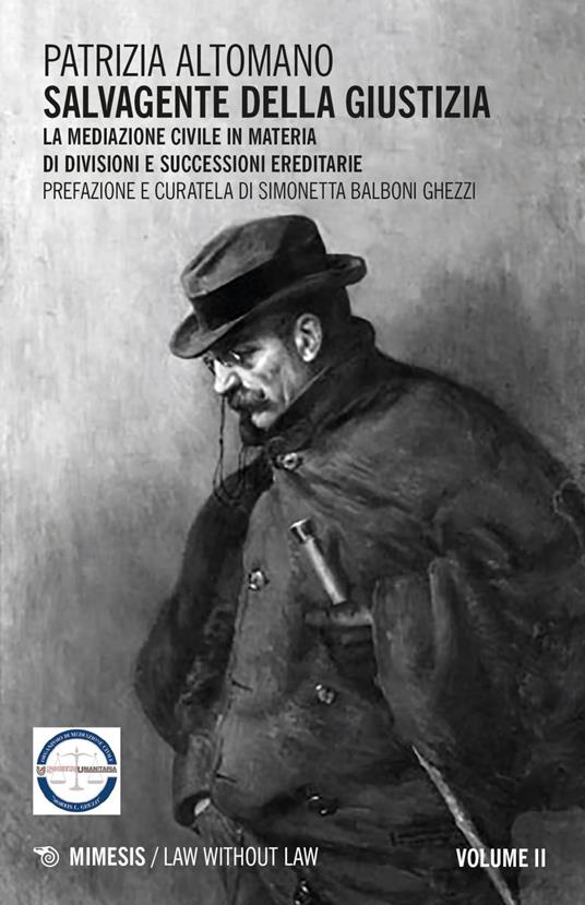 La Salvagente della giustizia. Vol. 2 - Patrizia Altomano,Simonetta Balboni Ghezzi - ebook