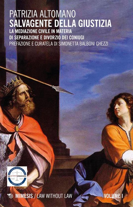 La Salvagente della giustizia. Vol. 1 - Patrizia Altomano,Simonetta Balboni Ghezzi - ebook