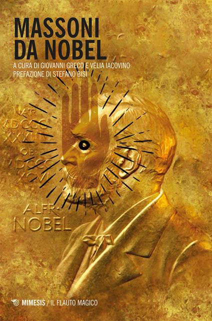 Massoni da Nobel - Giovanni Greco,Velia Iacovino - ebook