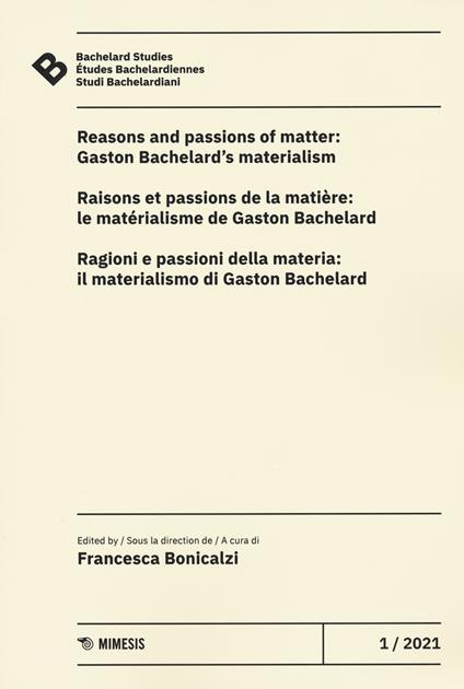 Bachelard Studies-Études Bachelardiennes-Studi Bachelardiani (2021). Vol. 1 - copertina