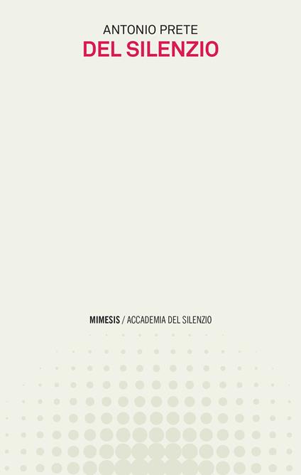 Del silenzio - Antonio Prete - copertina