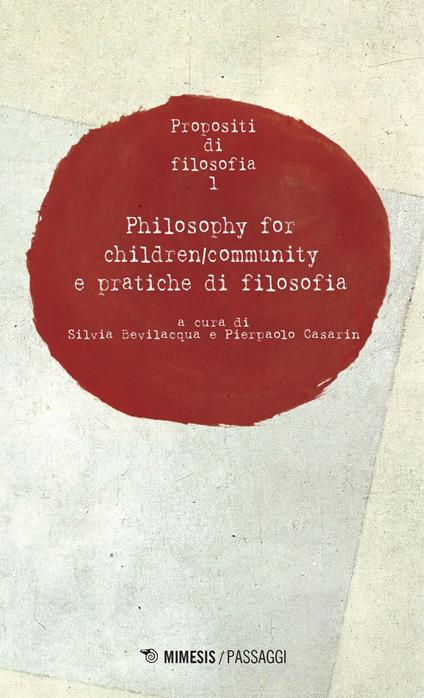 Propositi di filosofia. Vol. 1 - Silvia Bevilacqua,Pierpaolo Casarin - ebook