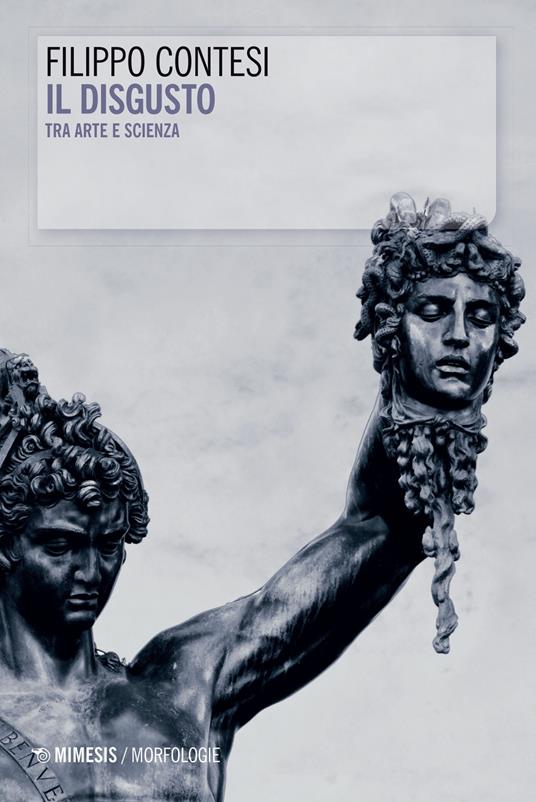 Il disgusto tra arte e scienza - Filippo Contesi - copertina