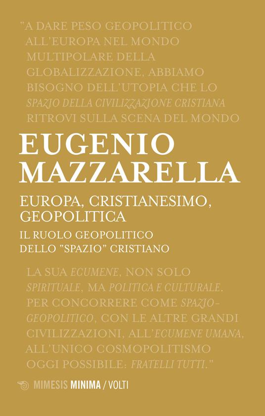 Europa, cristianesimo, geopolitica. Il ruolo geopolitico dello «spazio» cristiano - Eugenio Mazzarella - copertina