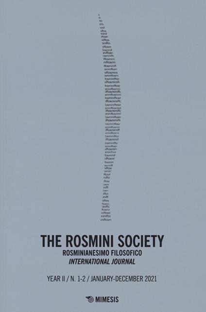 The The Rosmini society. Rosminianesimo filosofico international journal (2021). Vol. 1-2 - copertina