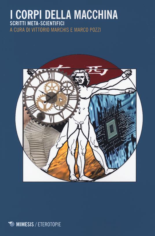 I corpi della macchina. Scritti meta-scientifici - copertina