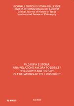 Giornale critico di storia delle idee (2020). Ediz. bilingue. Vol. 2: Filosofia e storia: una relazione ancora possibile?-Philosophy and history: is a relationship still possible?.