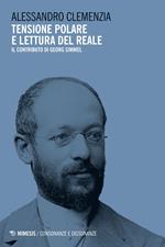 Tensione polare e lettura del reale. Il contributo di Georg Simmel