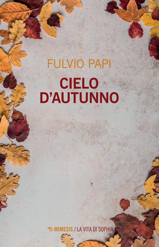 Cielo d'autunno - Fulvio Papi - ebook