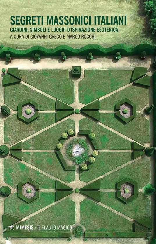 Segreti massonici italiani. Giardini, simboli e luoghi d'ispirazione esoterica - copertina