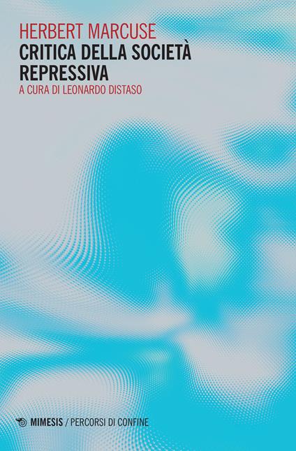 Critica della societa repressiva - Herbert Marcuse - copertina