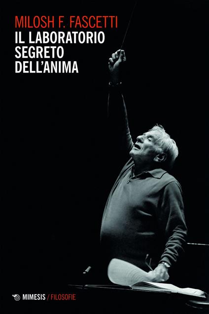 Il laboratorio segreto dell'anima - Milosh Filippo Fascetti - ebook