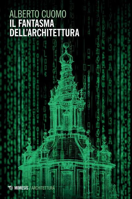 Il fantasma dell'architettura - Alberto Cuomo - ebook