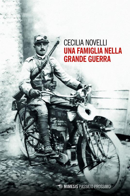 Una famiglia nella grande guerra - Cecilia Novelli - ebook
