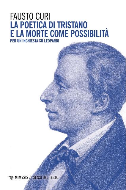 La poetica di Tristano e la morte come possibilità. Per un'inchiesta su Leopardi - Fausto Curi - ebook