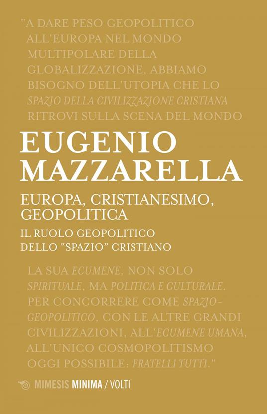 Europa, cristianesimo, geopolitica. Il ruolo geopolitico dello «spazio» cristiano - Eugenio Mazzarella - ebook