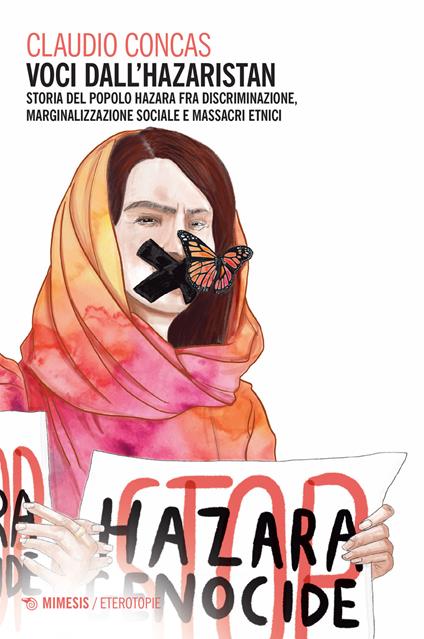 Voci dall'Hazaristan. Storia del popolo hazara fra discriminazione, marginalizzazione sociale e massacri etnici - Claudio Concas - copertina