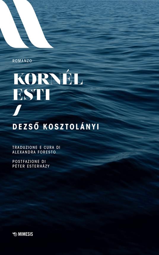 Kornél Esti. Nuova ediz. - Dezsó Kosztolányi - copertina