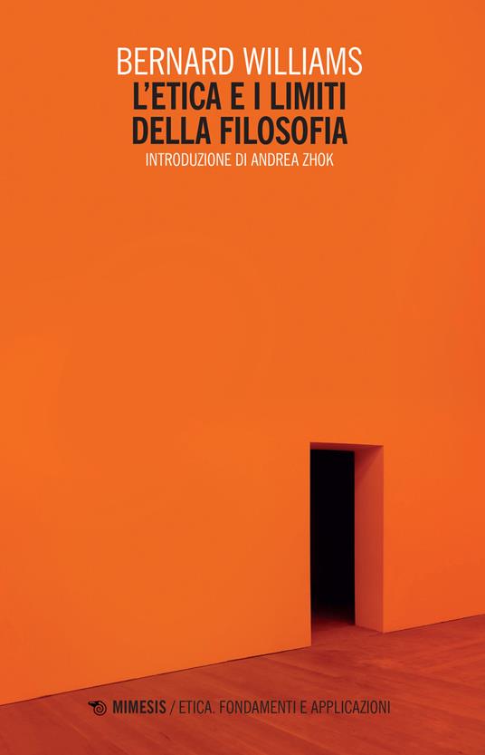 L' etica e limiti della filosofia - Bernard Williams - copertina