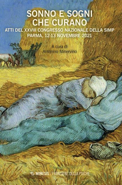 Sonno e sogni che curano. Atti del 28º Congresso nazionale della SIMP (Parma, 12-13 novembre 2021) - copertina