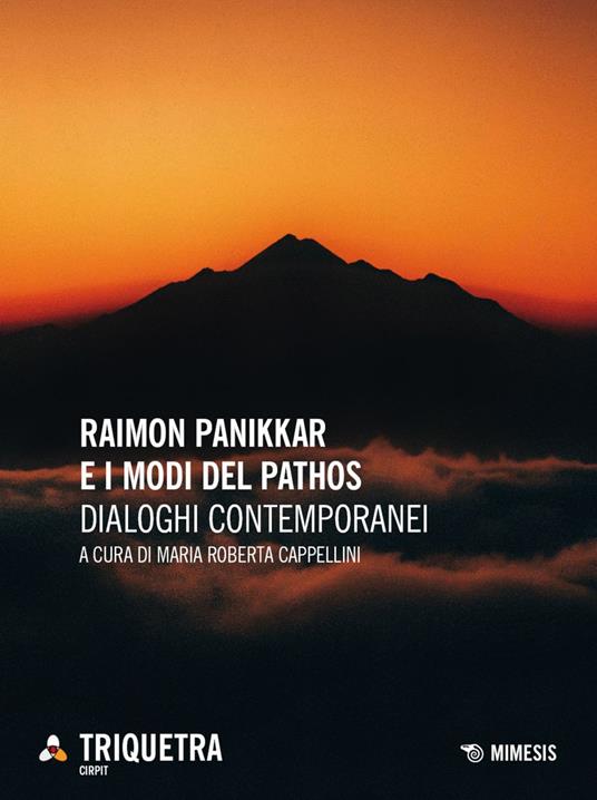 Raimon Pannikar e i modi del pathos. Dialoghi contemporanei - Maria Roberta Cappellini - ebook