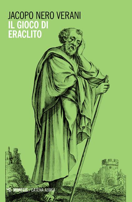 Il gioco di Eraclito - Jacopo Nero Verani - copertina