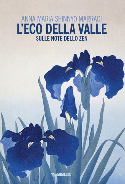 L' eco della valle. Sulle note dello zen - Anna Maria Shinnyo Marradi - ebook