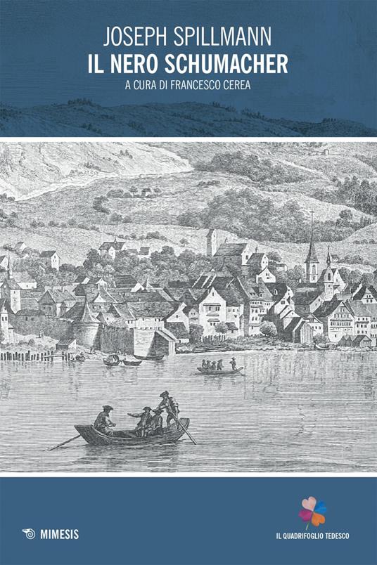 Il nero Schumacher - Joseph Spillmann,Francesco Cerea,Elisabetta E. Rossoni - ebook