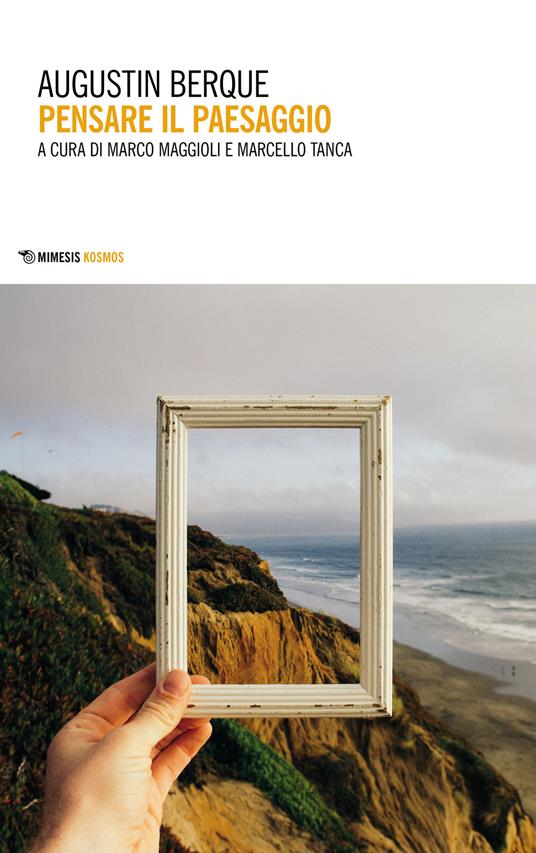 Pensare il paesaggio - Augustin Berque - copertina