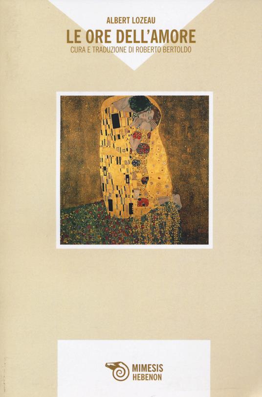 Le ore dell'amore - Albert Lozeau - copertina