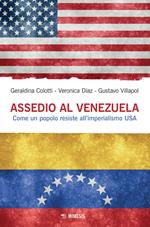 Assedio al Venezuela. Come un popolo resiste all'imperialismo USA