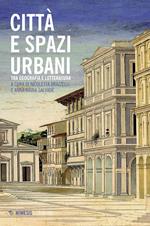 Città e paesaggi urbani. Tra geografia e letteratura