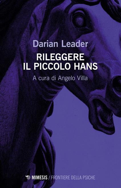 Rileggere il piccolo Hans - Darian Leader - copertina
