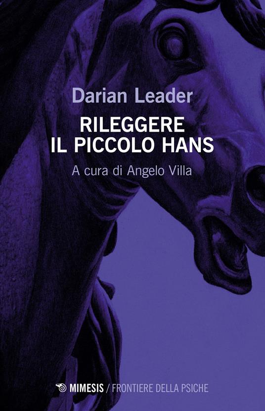 Rileggere il piccolo Hans - Darian Leader - copertina