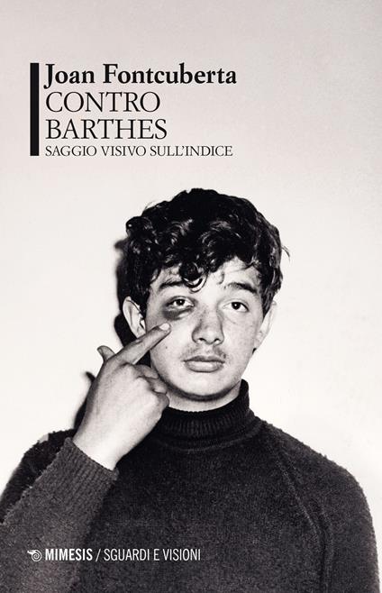 Contro Barthes. Saggio visivo sull'indice - Joan Fontcuberta - copertina