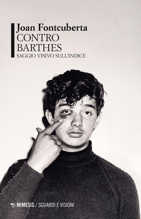 Contro Barthes. Saggio visivo sull'indice - Joan Fontcuberta - copertina