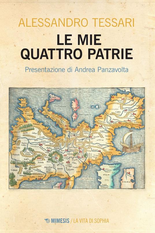 Le mie quattro patrie - Alessandro Tessari - ebook