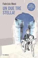 Un due tre stella!