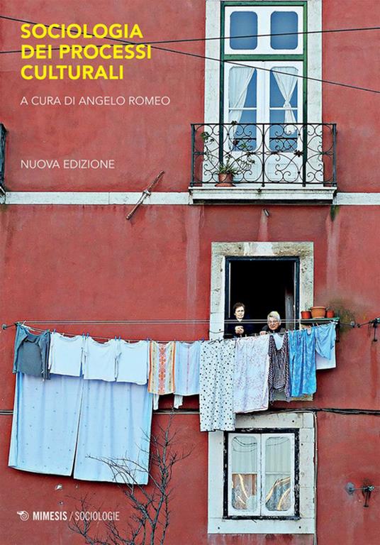 Sociologia dei processi culturali e comunicativi. Concetti e temi - copertina