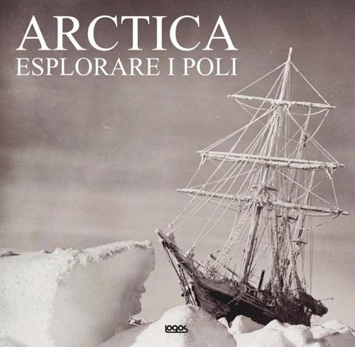 Arctica. Ediz. italiana, inglese, tedesca e spagnola - copertina