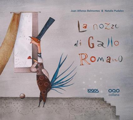 Le nozze di Gallo Romano - Juan A. Belmontes - copertina