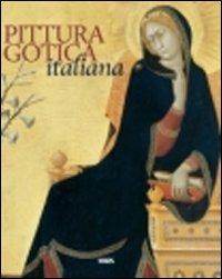 Pittura gotica italiana. Ediz. italiana, inglese, spagnola e portoghese - copertina