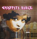 Graffiti bible. Ediz. italiana e inglese