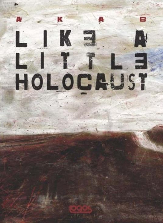 Like a little holocaust - Aka B - copertina