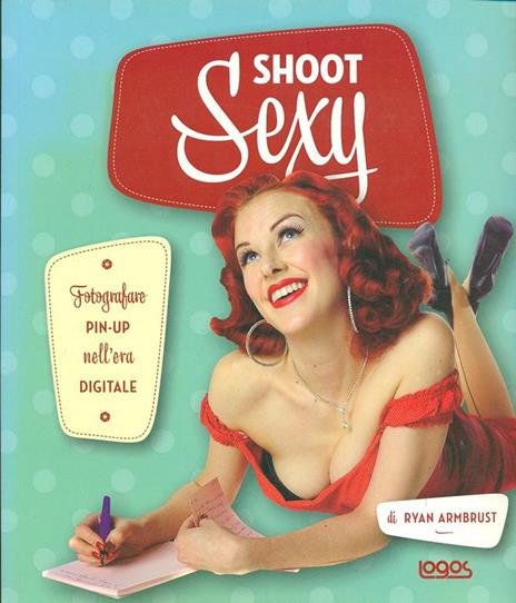 Shoot sexy - Ryan Armbrust - copertina