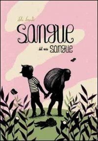 Sangue del mio sangue - Lola Lorente - copertina