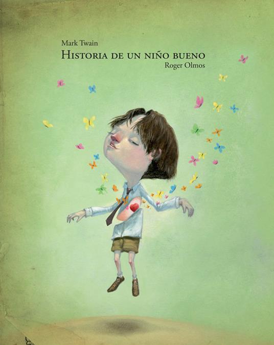 Historia de un niño bueno. Historia de un nino malo - Mark Twain - copertina