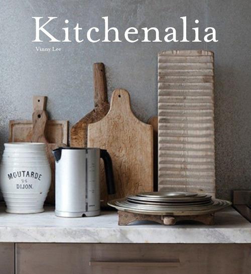Kitchenalia. Arredare la cucina con pezzi d'epoca e tesori vintage - Vinny Lee - copertina